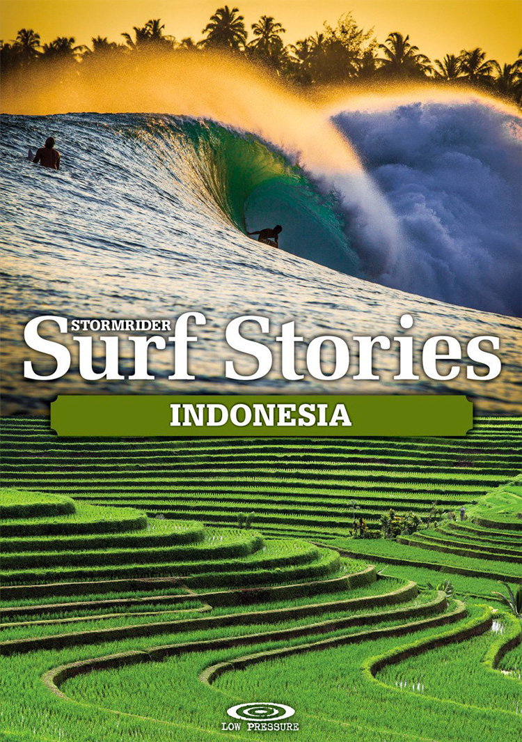 Stormrider Surf Stories Indonesia