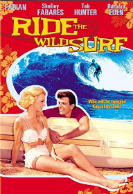 Ride the Wild Surf (The Movie)