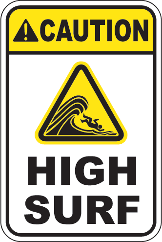 Caution: High Surf
