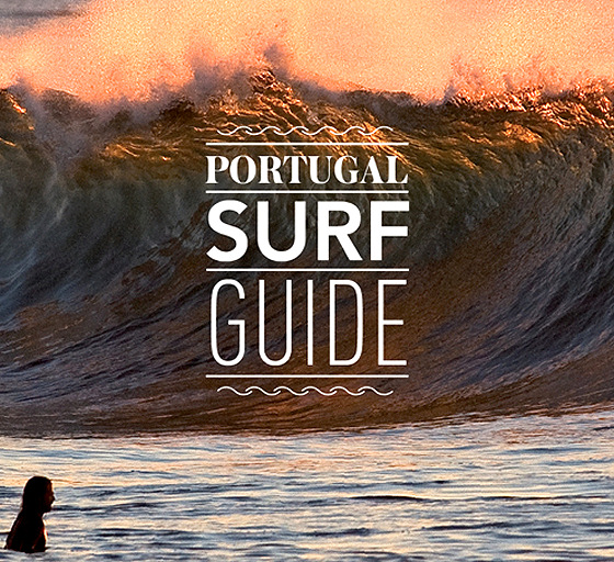 Portugal Surf Guide: the land of perfect waves