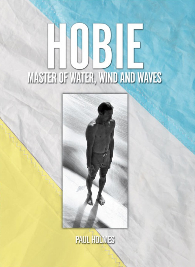 Hobie: Master of Water, Wind and Waves