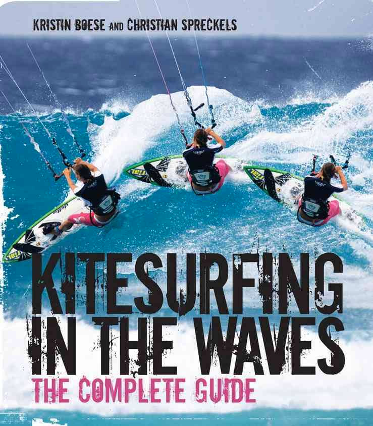 Kitesurfing in the Waves: The Complete Guide