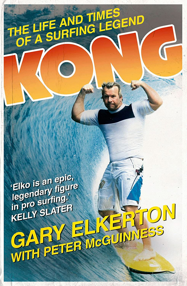 Kong: The Life and Times of a Surfing Legend