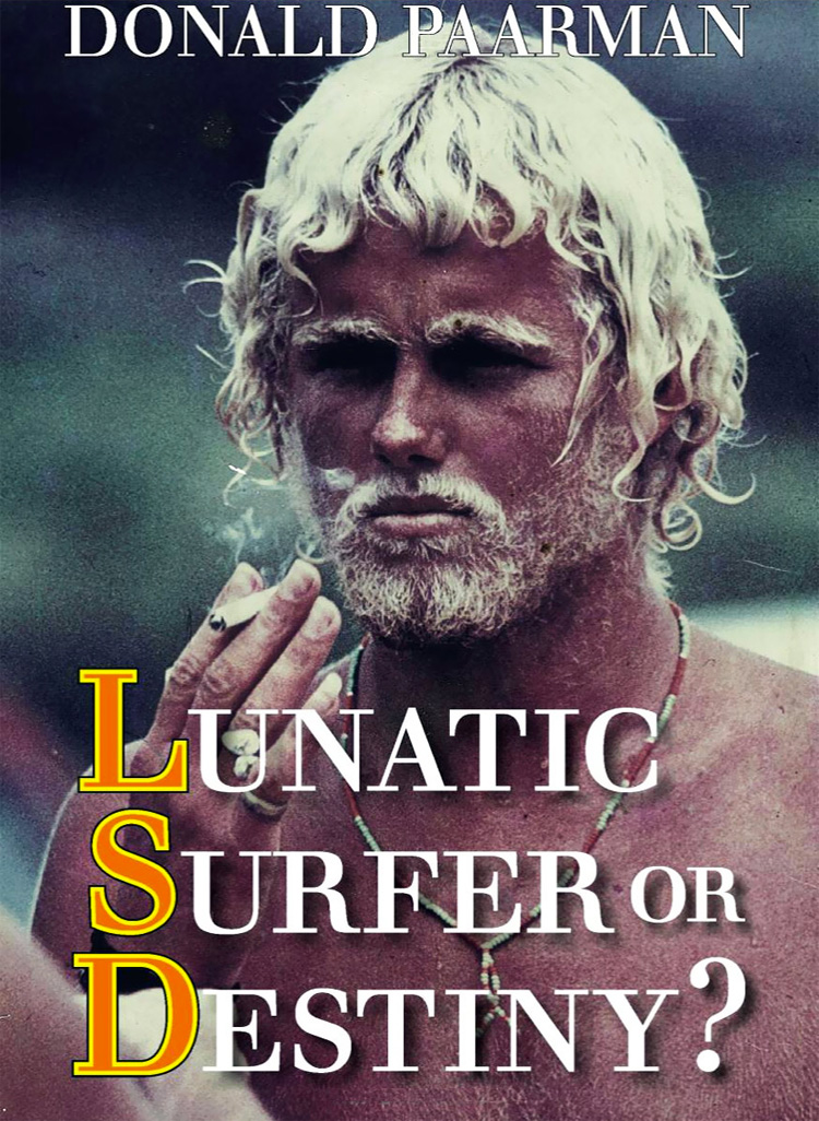 Lunatic Surfer or Destiny?