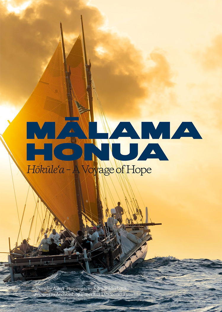 Malama Honua: Hokule'a - A Voyage Of Hope