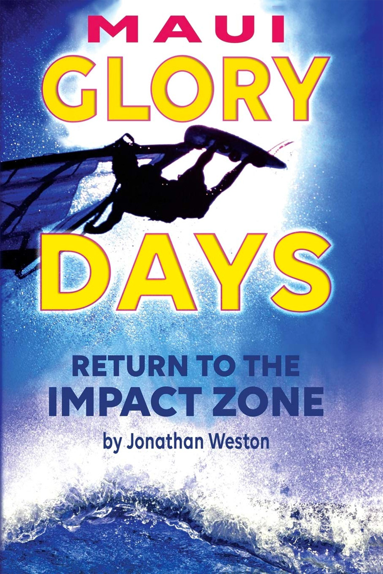 Maui Glory Days: Return to the Impact Zone