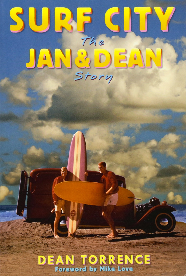 Surf City: The Jan and Dean Story