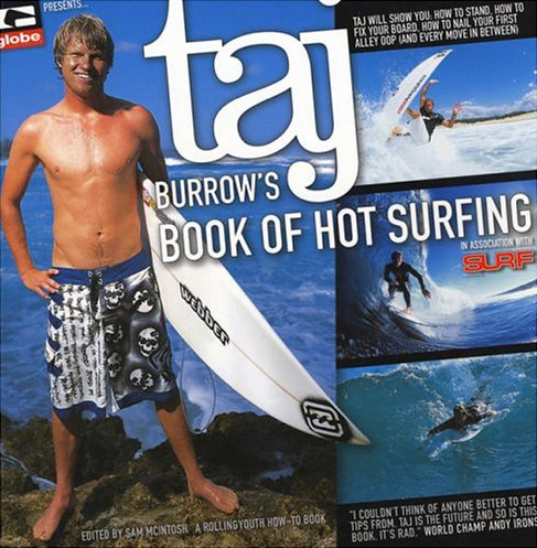 Taj Burrow's Book of Hot Surfing