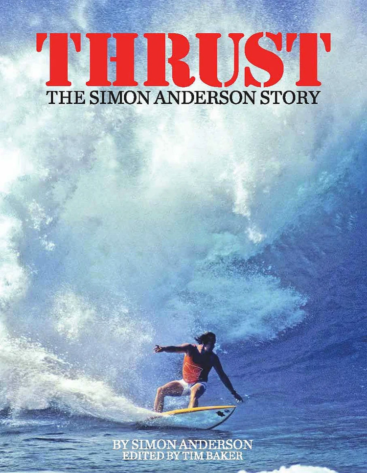 Thrust: The Simon Anderson Story