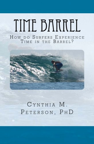 Time Barrel: How do Surfers Experience Time in the Barrel?