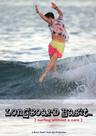 Longboard Habit... Surfing Without a Cure