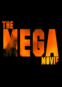 The Mega Movie