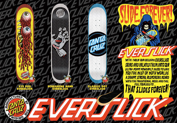 Everslick: a slippery thermoplastic that covered Santa Cruz Skateboards