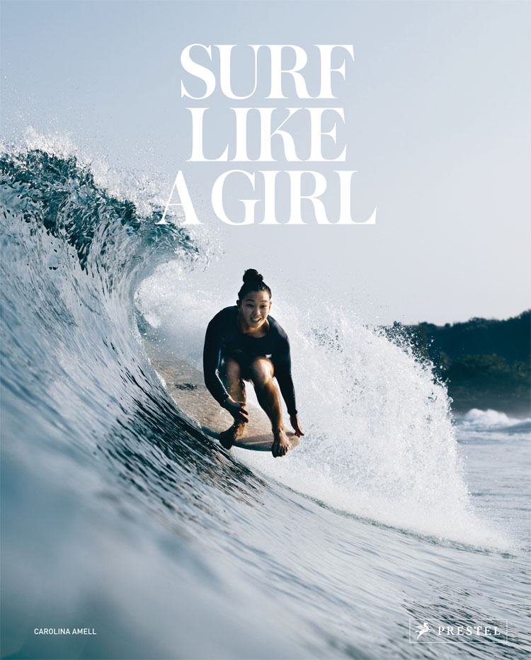 Surf Like a Girl: a book by Carolina Amell